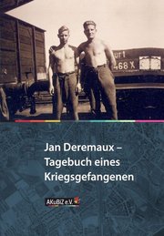 Buchvorstellung: Jan Deremaux - Tagebuch eines Kriegsgefangenen