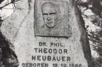 Unvergessen - Dr. Theodor Neubauer